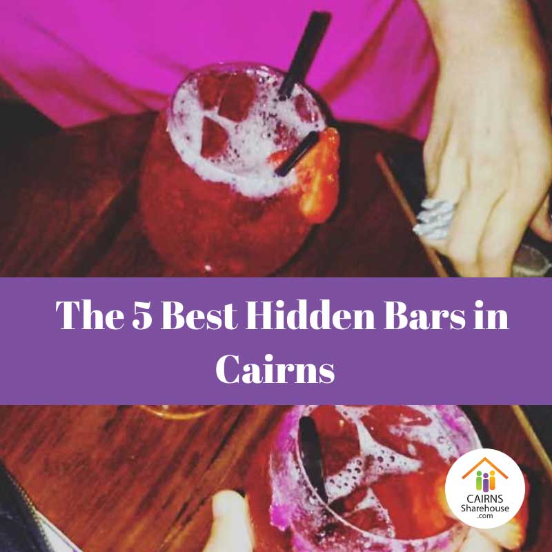 The 5 Best Hidden Bars in Cairns